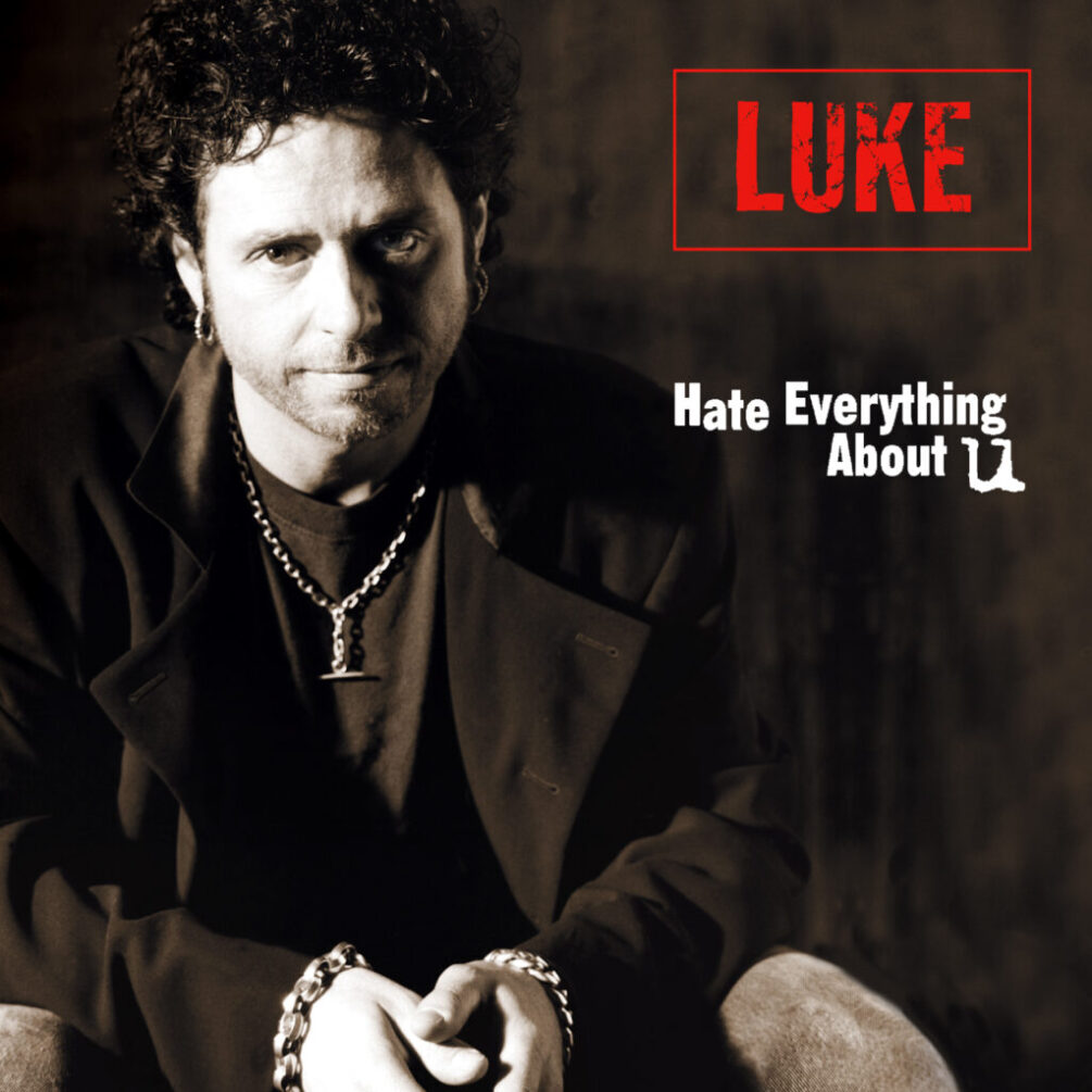 Steve Lukather_Luke Hate Everything About U_Cover