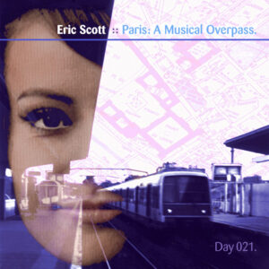Day-021_01-Eric-Scott-Paris-A-Musical-Overpass